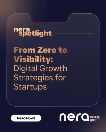 Sıfırdan Görünürlüğe: Startup’lar için Dijital Büyüme Stratejileri